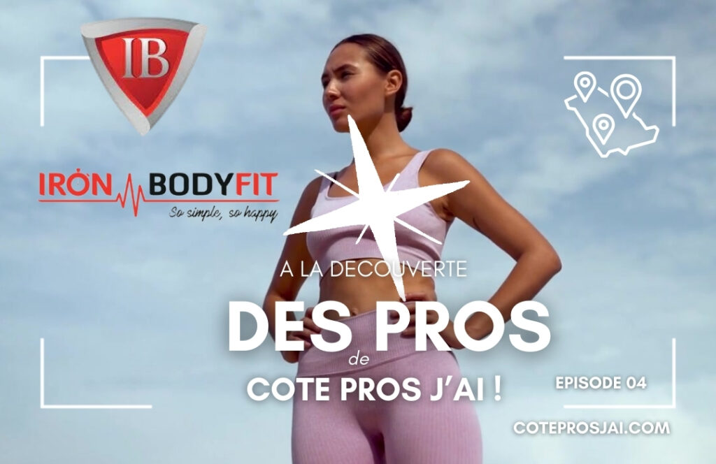 Rendez vous chez les pros de Côté Pros J'ai ! EPISODE IRONBODYFIT ( x px) ()