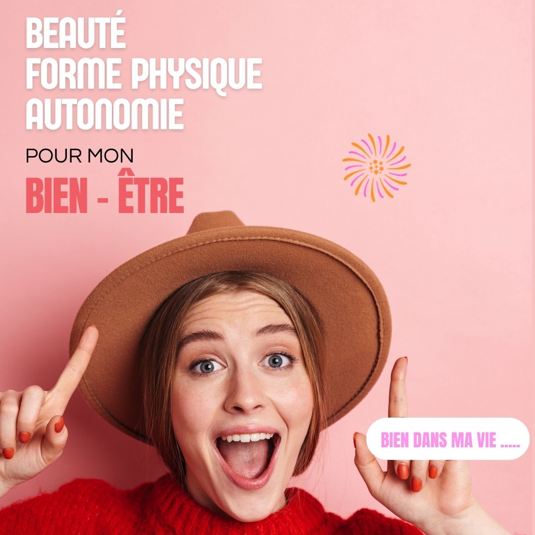 Beauté, forme physique autonomie, bien être et être heureux