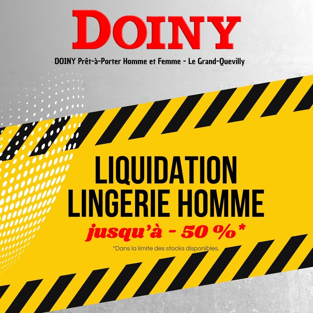 liquidation lingerie homme chez DOINY Grand Quevilly