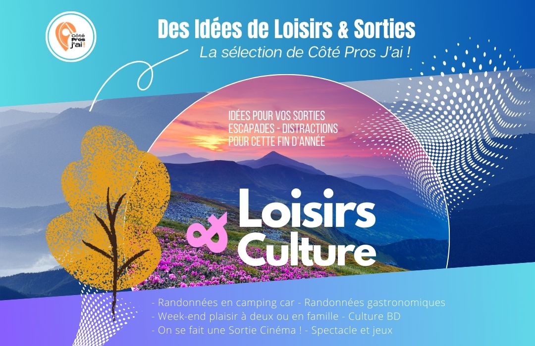 Des Idées de Loisirs & Sorties