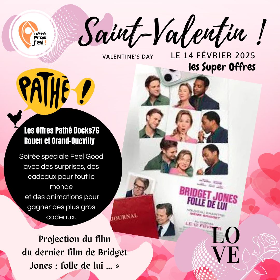 Saint Valentin février , les Offres cinéma Pathé Docks Rouen et Grand Quevilly